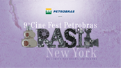 Cine Fest Petrobrás New York
